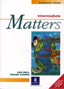 Intermediate Matters: Student's Book