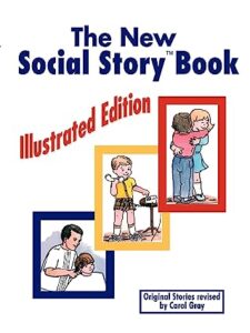 The New Social Story Book: Illustrated Edition