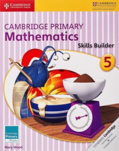 Cambridge Primary Mathematics Skills Builder 5 (Cambridge Primary Maths)