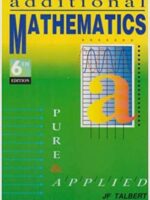 Additional Mathematics : Pure and Applied