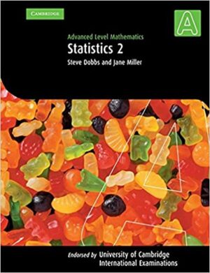 Statistics 2 (International) (Advanced Level Mathematics) Reprint Edition