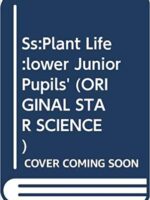 Ss:Plant Life:lower Junior Pupils' Paperback – 4 March 1997