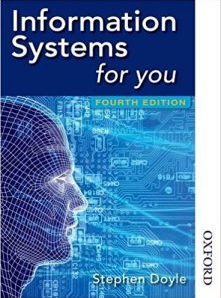 Information Systems for You Fourth Edition Paperback November 1, 2014