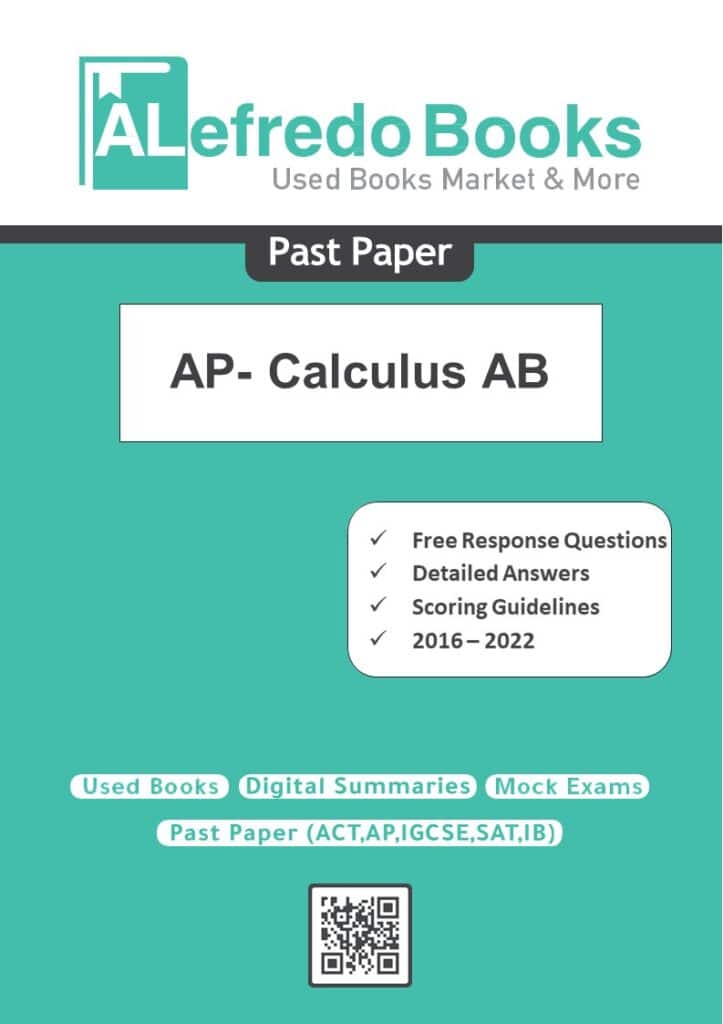 AP Calculus AB ,Real Past papers Free Response Questions (FRQ) with