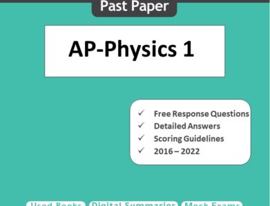 AP Physics 1 ,Real Past papers Free Response Questions (FRQ) with Answers and Scoring Guidelines