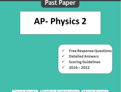AP Physics 2 ,Real Past papers Free Response Questions (FRQ) with Answers and Scoring Guidelines