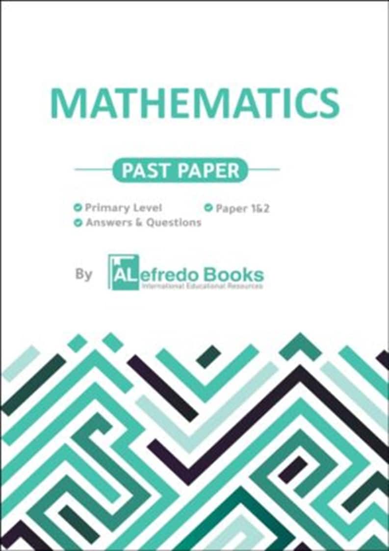 Mathematics Check Point-Pastpapers-Primary stage-Grade 5-6 (2018-2023)(Questions & Answers) Hard Cover Book.