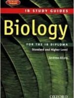 Biology for the IB Diploma by Andrew Allott (2007-12-15)