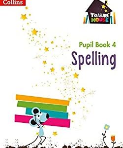 Treasure House Year 4 Spelling Pupil Book (Treasure House