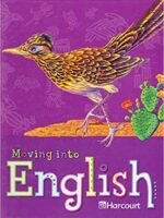 Harcourt School Publishers Moving Into English: Student Edition Grade 5 2005 1st Edition