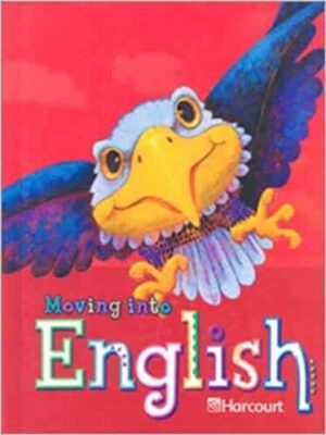 Moving Into English: Student Edition Grade 3 2005 1st Edition
