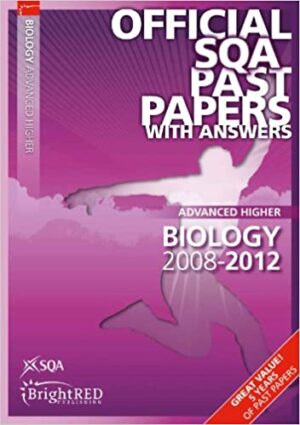 Biology Advanced Higher Sqa Past Papers 2012