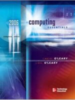 Computing Essentials 2006 Complete Edition W/ Student CD (O'Leary) 17th Edition by Timothy J O'Leary (Author)