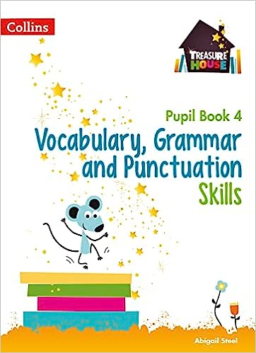 Vocabulary, Grammar anf Punctuation Skills-Pupil Book 4