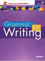 Grammar for Writing - Common Core Enriched Edition - Grade 7