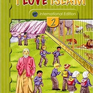 I Love Islam Textbook: Level 2 (International Edition)