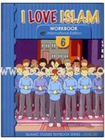 I Love Islam Workbook: Level 6 (International Edition)