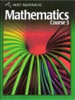 Holt McDougal Mathematics, Course 3, Student Edition
