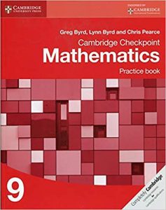 Cambridge Checkpoint Mathematics Practice Book 9