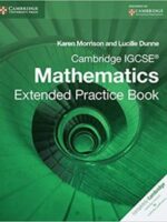 Cambridge IGCSE Mathematics Extended Practice Book (Cambridge International IGCSE)