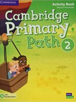 Cambridge Primary Path Level 2 Activity Book with Practice Extra