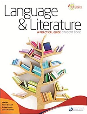 IB Skills: Language and Literature - A Practical Guide