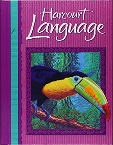 Harcourt School Publishers Language: Student Edition Grade 5 2002 Harcourt School Publishers Language: Student Edition Grade 5 2002