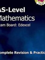 As-Level Maths Edexcel Complete Revision & Practice Paperback