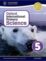 Oxford International Primary Science Stage 5: Age 9-10 5