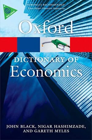 A Dictionary of Economics (Oxford Quick Reference) 4th Edition