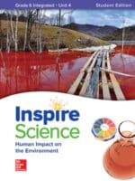 Inspire Science: Integrated G6 Write-In Student Edition Unit 4