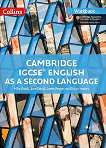 Cambridge IGCSE® English as a Second Language: Workbook (Cambridge International Examinations) Second Edition, Second edition Edition