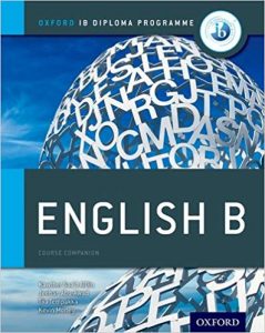 IB English B: Course Book: Oxford IB Diploma Program