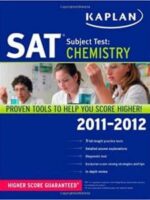 Kaplan SAT Subject Test Chemistry 2011-2012 (Kaplan SAT Subject Tests: Chemistry) Csm Edition