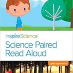 Inspire Science, Grade 1, Science Paired Read Aloud, A Constant Friend / Lights and Shadows 1st Edition