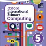 Oxford International Primary Computing: Student Book 5