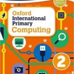 Oxford International Primary Computing: Student Book 2