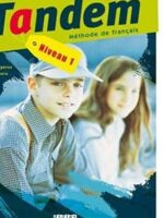 Tandem: Livre de l'Eleve 1 (French Edition)