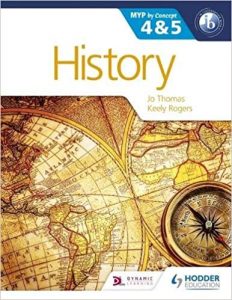 History for the IB MYP 4 & 5: By Concept (MYP By Concept)