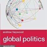 Global Politics (Macmillan Foundations Series, 19) 2nd Edition