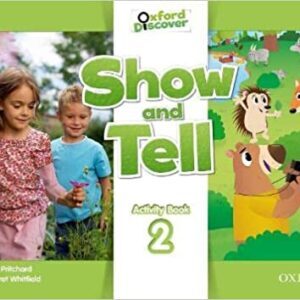 Oxford Show and Tell 2. Activity Book UK ed. Edition