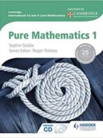 Cambridge International as and a Level Mathematics Pure Mathematics: 1 (Cambridge International As & a Level Mathematics)