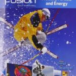 Sciencefusion: Student Edition Interactive Worktext Grades 6-8 Module I: Motion, Forces, and Energy