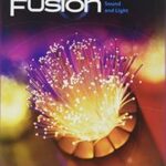 ScienceFusion: Student Edition Interactive Worktext Module J Module J: Sound and Light 2017