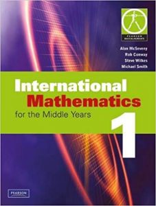 International Mathematics for the Middle Years 1 Paperback – 2006
