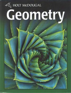Holt McDougal Geometry: Student Edition 2011 1st Edition