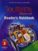 Houghton Mifflin Harcourt Journeys: Common Core Reader's Notebook Consumable Volume 2 Grade 3;Houghton Mifflin Harcourt Journeys