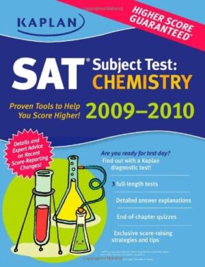 Kaplan SAT Subject Test: Chemistry 2009-2010 Edition