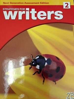 Grade 2 Strategies for Writers Next Generation Assessment Edition