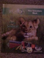 Houghton Mifflin Harcourt Science Fusion Grade 1 Unit 1 Teacher Edition How Scientists Work